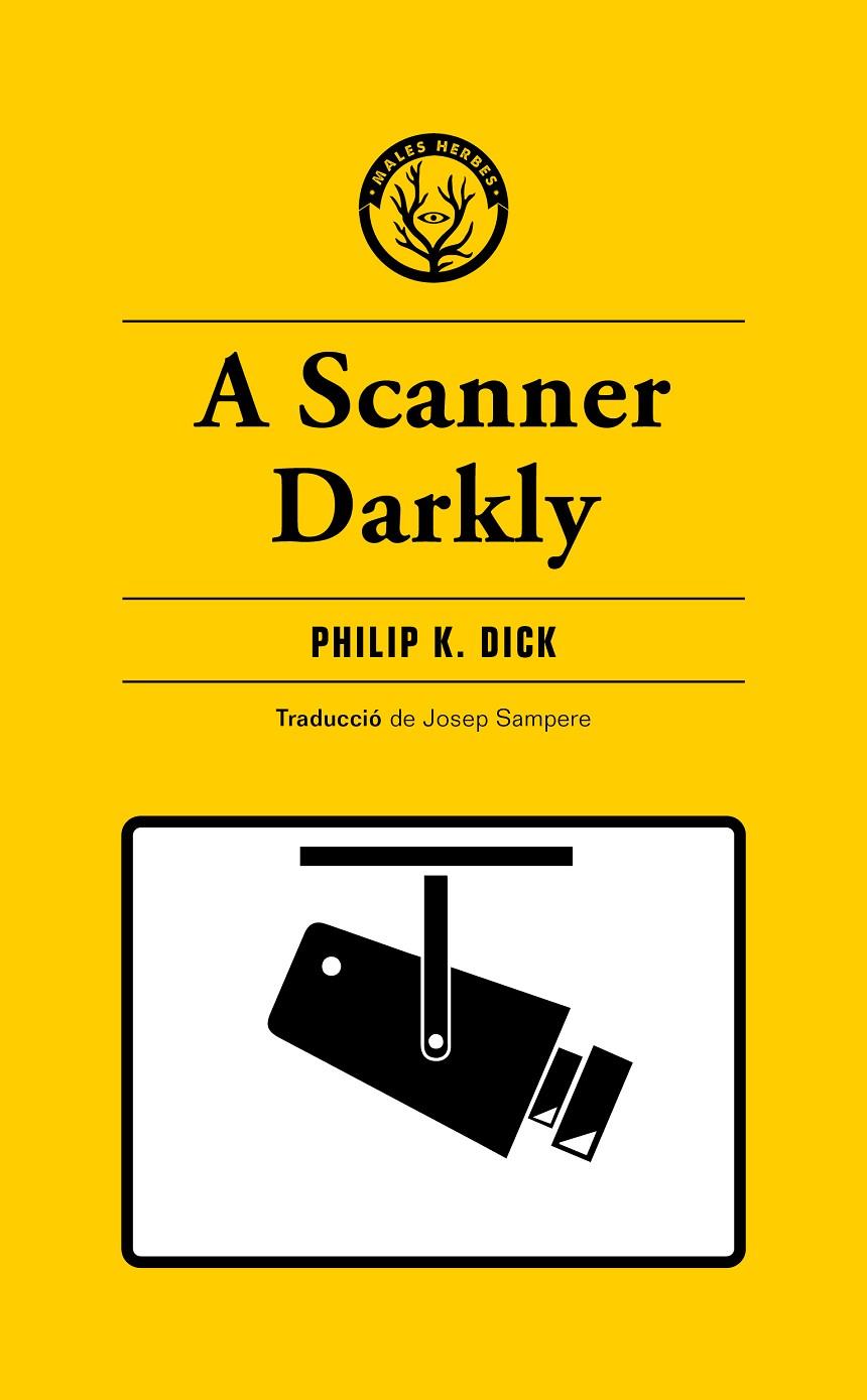 A SCANNER DARKLY | 9788412538465 | DICK, PHILIP K.