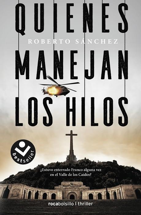 QUIENES MANEJAN LOS HILOS | 9788417821562 | SÁNCHEZ RUIZ, ROBERTO