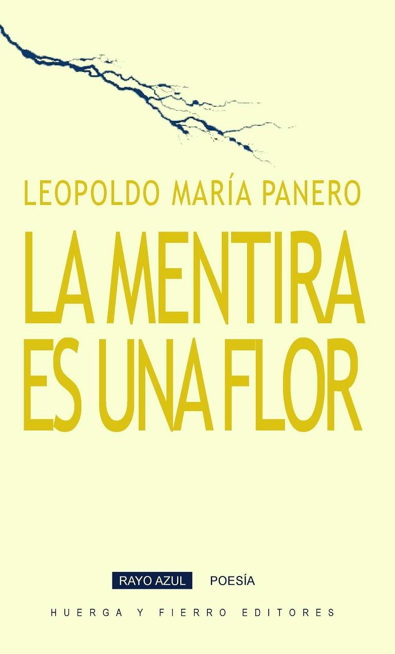 MENTIRA ES UNA FLOR, LA | 9788412226690 | PANERO, LEOPOLDO MARIA