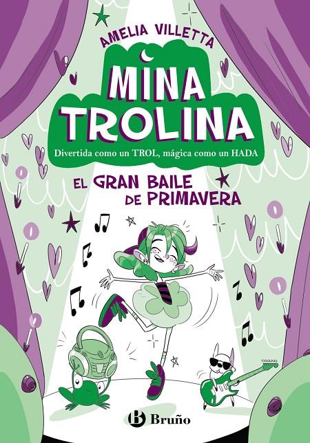 MINA TROLINA, 2 :  EL GRAN BAILE DE PRIMAVERA | 9788469642139 | VILLETTA, AMELIA ; TRIOLO, ELENA