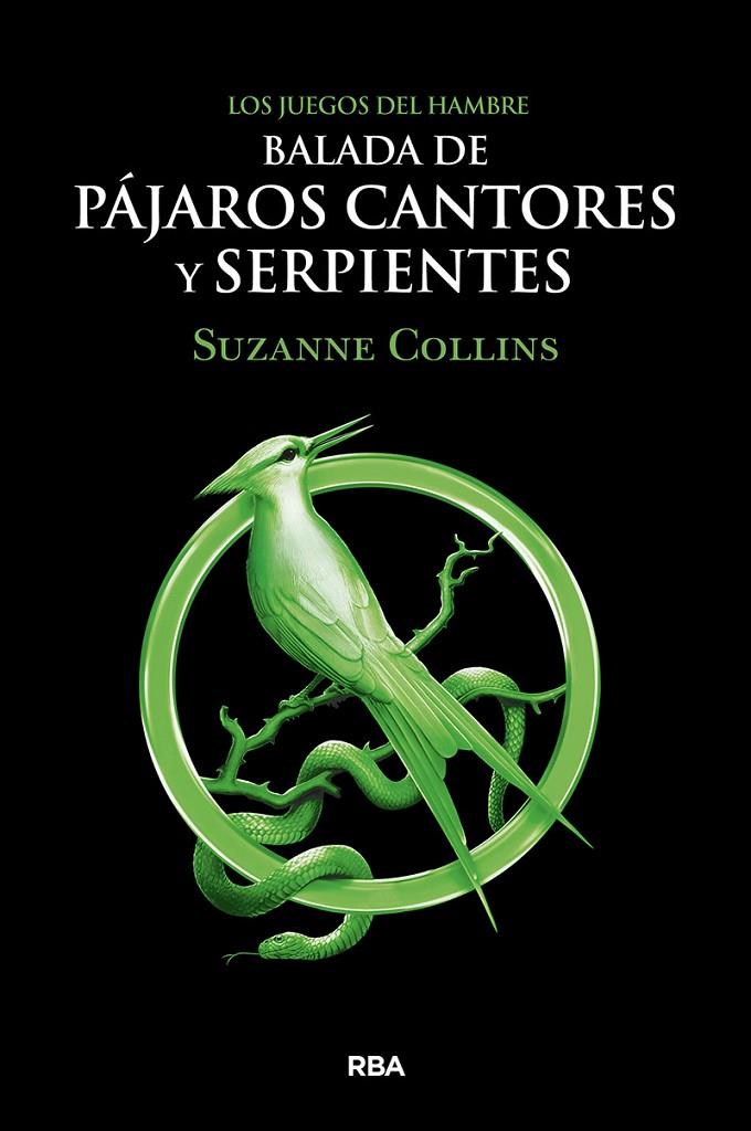 BALADA DE PAJAROS CANTORES Y SERPIENTES | 9788427220287 | COLLINS, SUZANNE