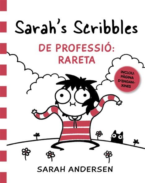 SARAH'S SCRIBBLES : DE PROFESSIÓ: RARETA | 9788416670833 | ANDERSEN, SARAH
