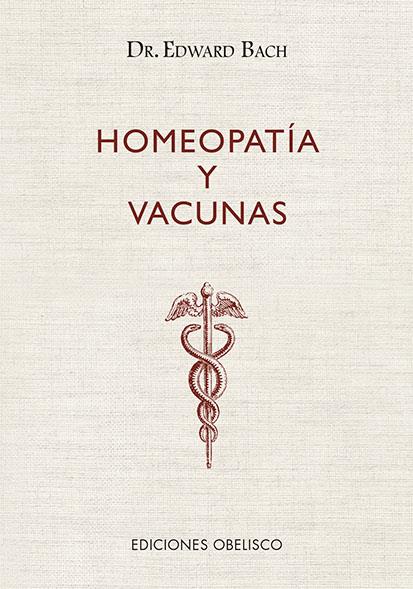 HOMEOPATÍA Y VACUNAS | 9788491117926 | BACH, EDWARD