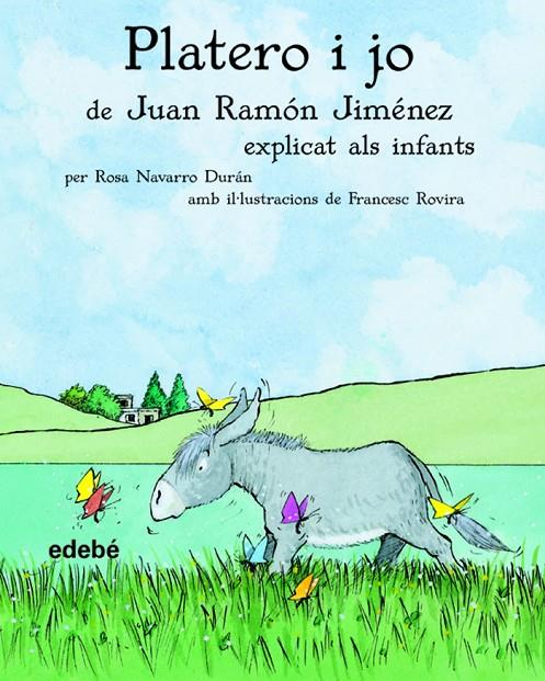 PLATERO I JO EXPLICAT ALS INFANTS | 9788423680672 | JIMENEZ, JUAN RAMON
