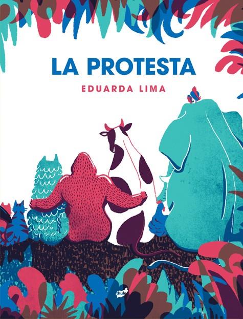 PROTESTA, LA | 9788418702303 | LIMA, EDUARDA