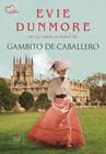 GAMBITO DE CABALLERO | 9788419386885 | DUNMORE, EVIE