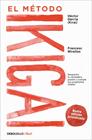 MÉTODO IKIGAI, EL | 9788466372992 | MIRALLES, FRANCESC ; GARCÍA (KIRAI), HÉCTOR