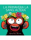 PRIMAVERA LA SANG ALTERA, LA | 9788418696350 | LANG, SUZANNE ; LANG, MAX