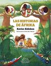HISTORIAS DE ÁFRIKA, LAS | 9788408275503 | ALDEKOA, XAVIER ; PALACIOS, MERCEDES
