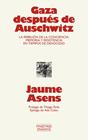 GAZA DESPUÉS DE AUSCHWITZ | 9791388442018 | ASENS, JAUME