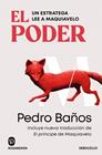 PODER : UN ESTRATEGA LEE A MAQUIAVELO | 9788466388580 | BAÑOS, PEDRO