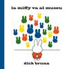 MIFFY VA AL MUSEU, LA | 9788412368529 | BRUNA, DICK
