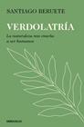 VERDOLATRÍA | 9788466390293 | BERUETE, SANTIAGO
