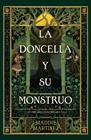 DONCELLA Y SU MONSTRUO, LA | 9788410239722 | MARTINEZ, MADDIE
