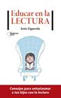 EDUCAR EN LA LECTURA | 9788417886752 | FIGUEROLA, JESUS