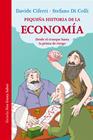 PEQUEÑA HISTORIA DE LA ECONOMÍA | 9788418708121 | CIFERRI, DAVIDE/DI COLLI, STEFANO