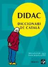 DIDAC. DICCIONARI DE CATALA EDICIO ACTUALITZADA NORME ORTOGRAFIA IEC | 9788441231078 | DIVERSOS AUTORS