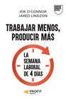 TRABAJAR MENOS, PRODUCIR MÁS | 9791387796471 | O'CONNOR, JOE ; LINDZON, JARED