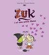 ZUK 4 :  ZUK I EL SEU AMIC NONO | 9788419183651 | BLOCH, SERGE ; HUBESCH, NICOLAS