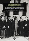 NACIMIENTO DE UN GOBIERNO A TRAVÉS DE SUS PROTAGONISTAS, EL | 9788430994571 | URQUIJO GOITIA, MIKEL/VILLA RODRÍGUEZ, MARÍA JOSÉ/ALONSO OLEA, EDUARDO/ARANES USANDIZAGA, JOSÉ IGNAC