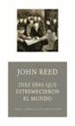 DIEZ DIAS QUE ESTREMECIERON EL MUNDO | 9788446022145 | REED, JOHN