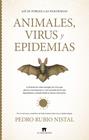 ASÍ SE FORJAN LAS PANDEMIAS :  ANIMALES, VIRUS Y EPIDEMIAS | 9791387941116 | RUBIO NISTAL, PEDRO