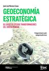 GEOECONOMÍA ESTRATÉGICA | 9788411922326 | MORENO CASAS, JOSÉ LUIS