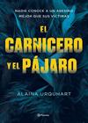 CARNICERO Y EL PÁJARO, EL | 9788408273707 | URQUHART, ALAINA
