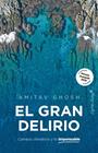 GRAN DELIRIO, EL | 9791399105933 | GHOSH, AMITAV
