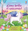 ¡CÓMO BRILLA EL UNICORNIO! | 9781836064565 | MILBOURNE, ANNA