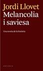 MELANCOLIA I SAVIESA | 9788493826246 | LLOBET, JORDI