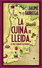 CUINA DE LLEIDA, LA VALL D'ARAN I LA FRANJA, LA | 9788419474827 | FÀBREGA, JAUME