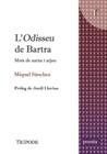 ODISSEU DE BARTRA, L' | 9788412920802 | MIQUEL SÁNCHEZ
