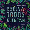 EN LA SELVA TODOS CUENTAN | 9788413430218 | LOURIDO, ALFONSO