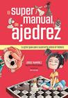 SUPERMANUAL DE AJEDREZ, EL | 9788418011443 | RAMÍREZ, JORGE