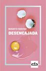 DESENCAJADA | 9788417417222 | YAKOVENKO, MARGARYTA