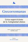 GRECORROMANAS ( LIRICA SUPERVIVIENTE DE LA ANTIGUEDAD CLASICA) | 9788408224952 | LUQUE, AURORA