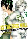 AS THE GODS WILL 3 | 9788419290311 | KANESHIRO, MUNEYUKI ; FUJIMURA, AKEJI