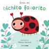 ERES MI BICHITO FAVORITO | 9788408291213 | MARSHALL, NATALIE ; EDWARDS, NICOLA