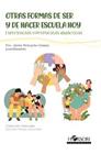 OTRAS FORMAS DE SER Y DE HACER ESCUELA HOY | 9788412985047 | PERICACHO GÓMEZ, FRANCISCO JAVIER
