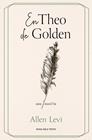 EN THEO DE GOLDEN | 9791387653972 | LEVI, ALLEN