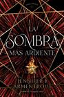 SOMBRA MÁS ARDIENTE, LA | 9788419131379 | ARMENTROUT, JENNIFER