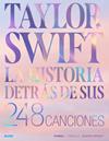 TAYLOR SWIFT :  HISTORIA DETRÁS DE SUS 248 CANCIONES | 9788410469372 | SOMVILLE, DAMIEN ; BENOIT, MARINE