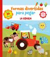 FORMAS DIVERTIDAS PARA PEGAR : LA GRANJA | 9789403243948