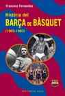 HISTÒRIA DEL BARÇA DE BÀSQUET (1965-1983) | 9791387728670 | FERNANDEZ LUGO, FRANCESC