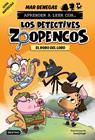 APRENDER A LEER CON LOS DETECTIVES ZOOPENCOS 11 : EL ROBO DEL LOBO | 9788408317777 | BENEGAS, MAR