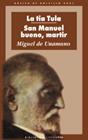 TIA TULA, LA ; SAN MANUEL BUENO, MARTIR | 9788446019084 | UNAMUNO, MIGUEL DE