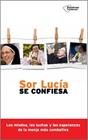 SOR LUCIA SE CONFIESA | 9788416256785 | CARAM, LUCIA