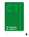 10 EXÀMENS DE NIVELL C1 DE CATALÀ | 9788430734849 | BARTOLÍ RIGOL, MARTA