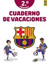 CUADERNO DE VACACIONES BARÇA 2º DE PRIMARIA | 9788408253822